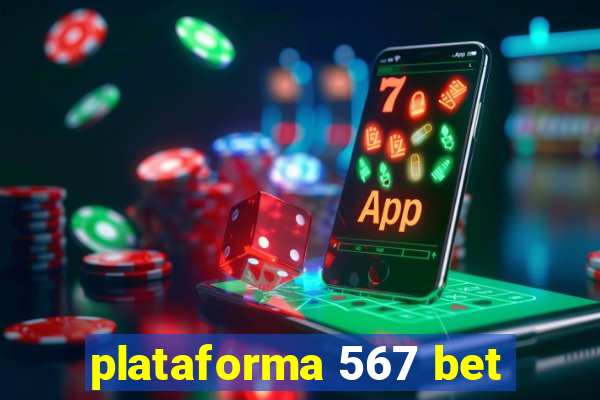 plataforma 567 bet